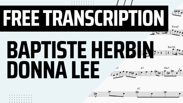 Donna Lee - Baptiste Herbin Transcription